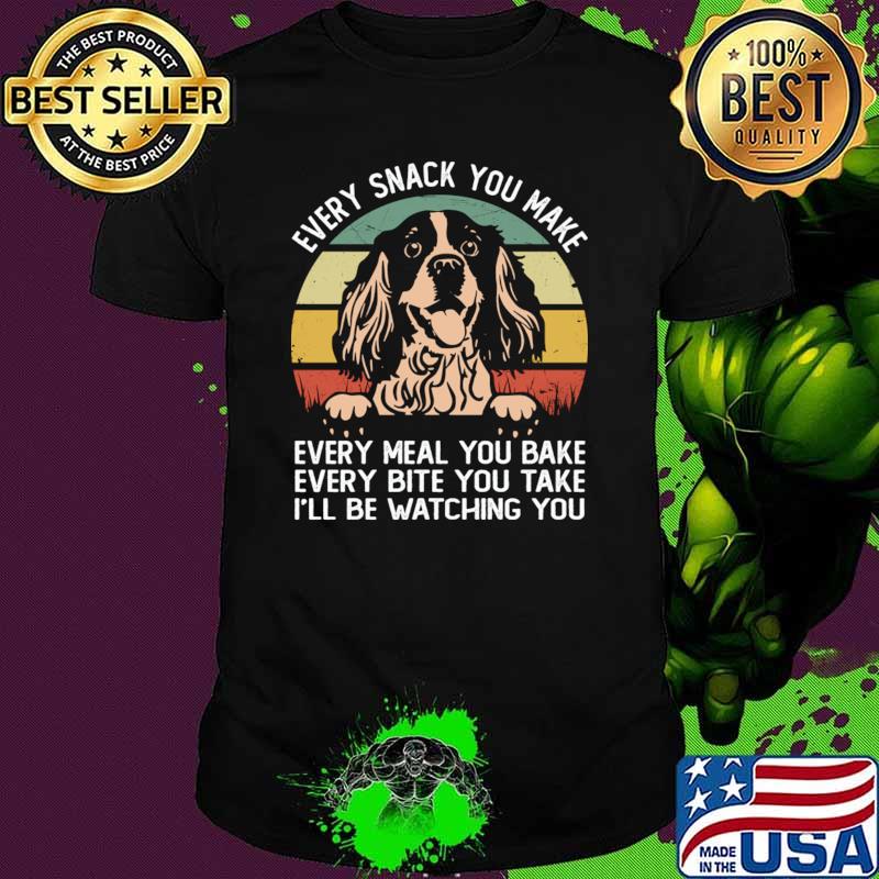 English Springer Spaniels Every Snack You Make Every Meal You Bake Vintage Sunset T-Shirt