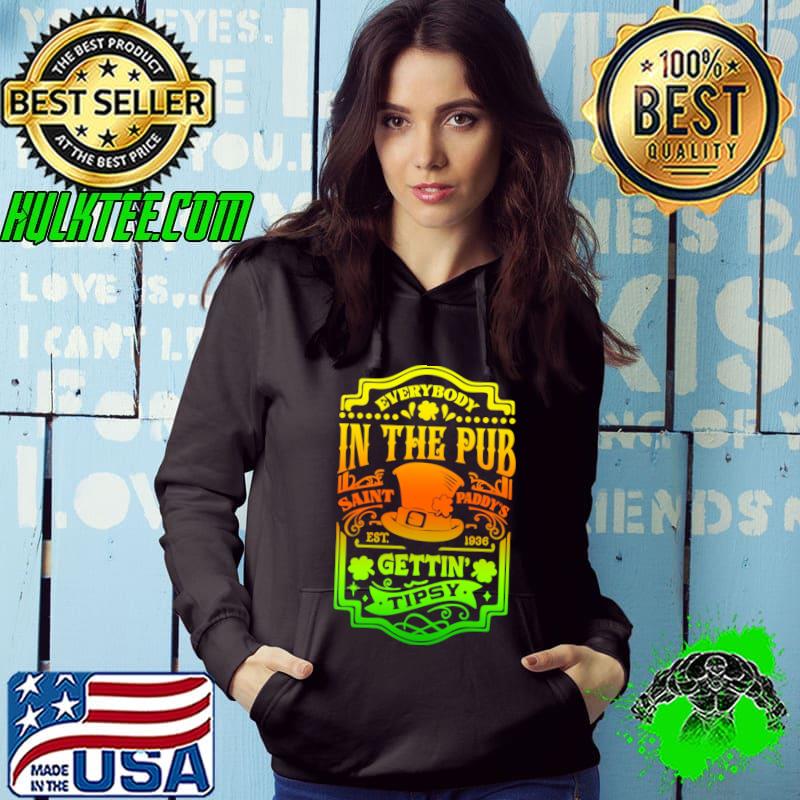 Everybody In The Pub Gettin Tipsy Saint Paddy's est 1936 T-Shirt