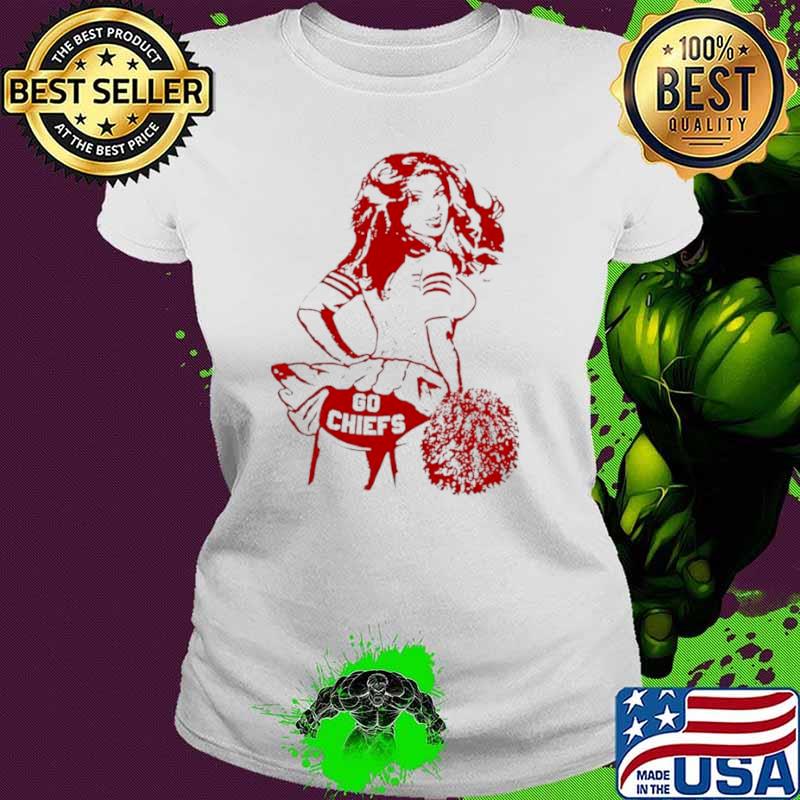 Funny cheerleading girl go Chiefs shirt