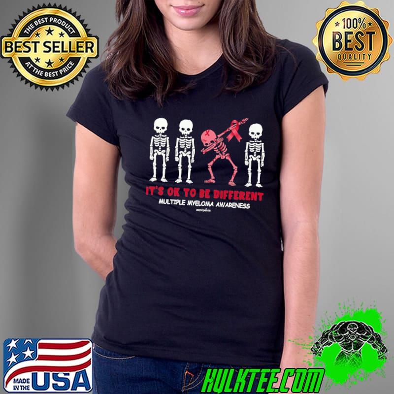 Funny it's ok to be different multiple myeloma awareness skeleton dabbing shirt