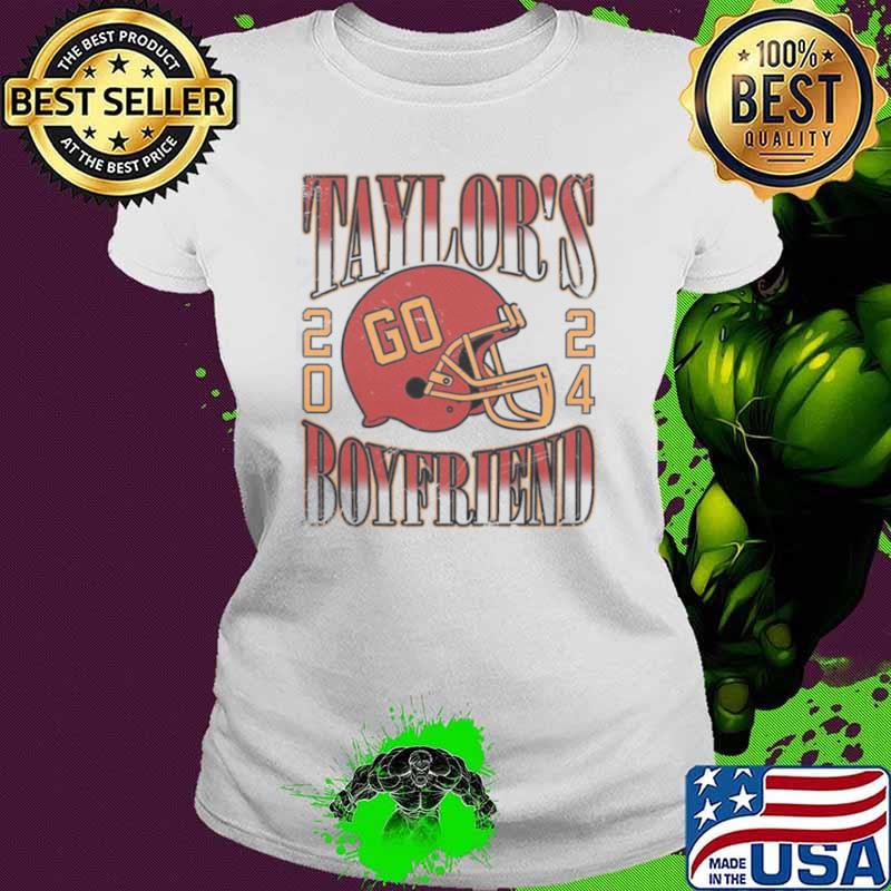 Go Taylor’s Boyfriend 2024 Helmet Football s Ladies tee Go Taylor’s Boyfriend 2024 Helmet Football s Ladies tee