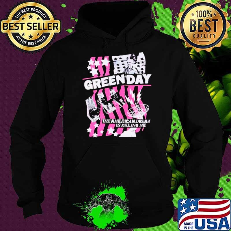 Green day the American dream is killing me shirt
