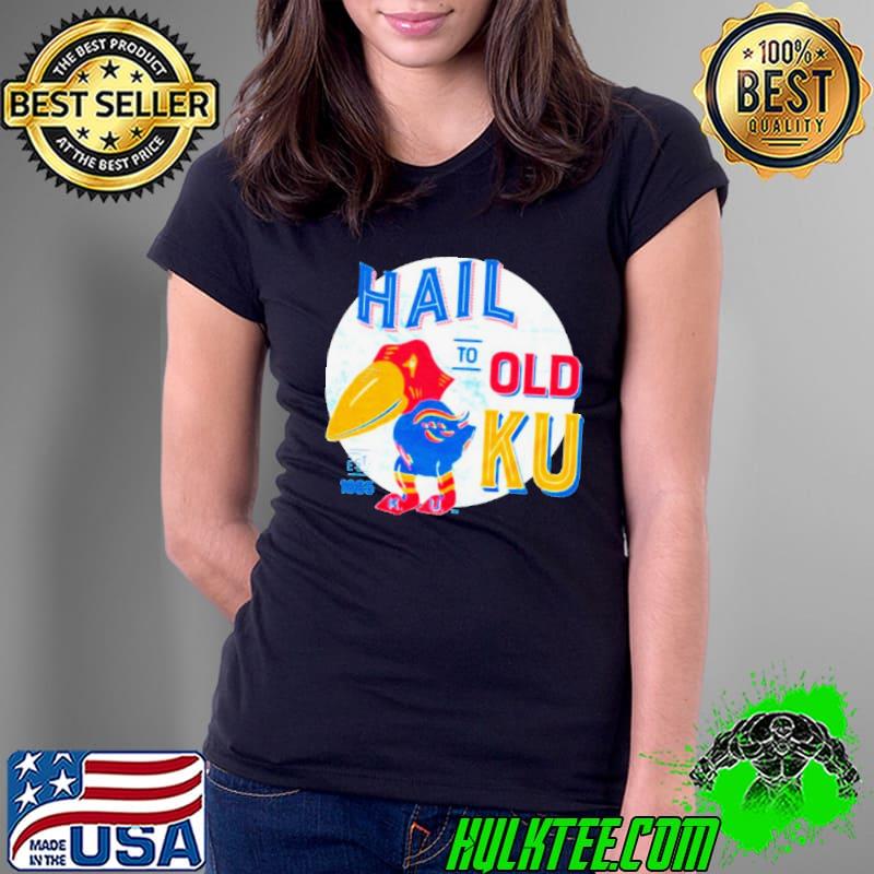 Hail to old Kansas Jayhawks est 1965 shirt