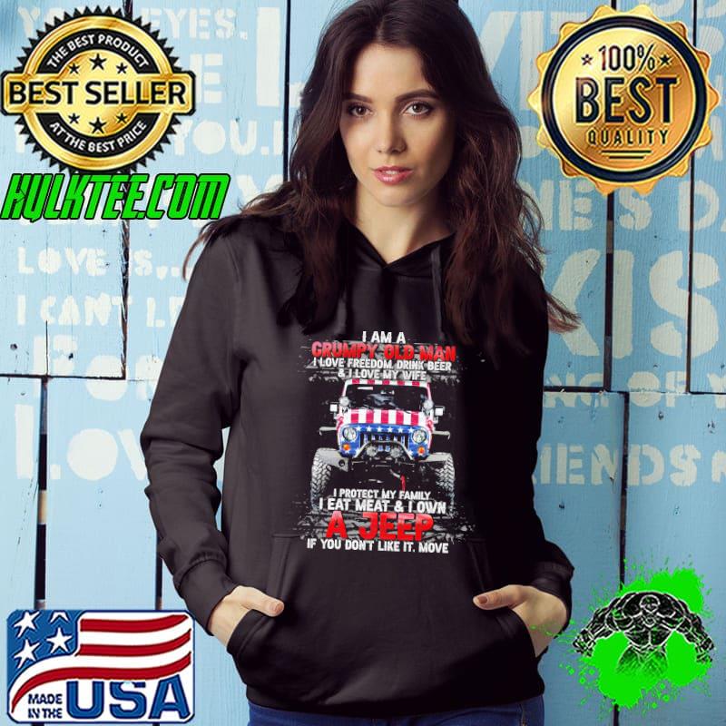 I am a grumpy old man love freedom drink beer love my wife a jeep american flag shirt
