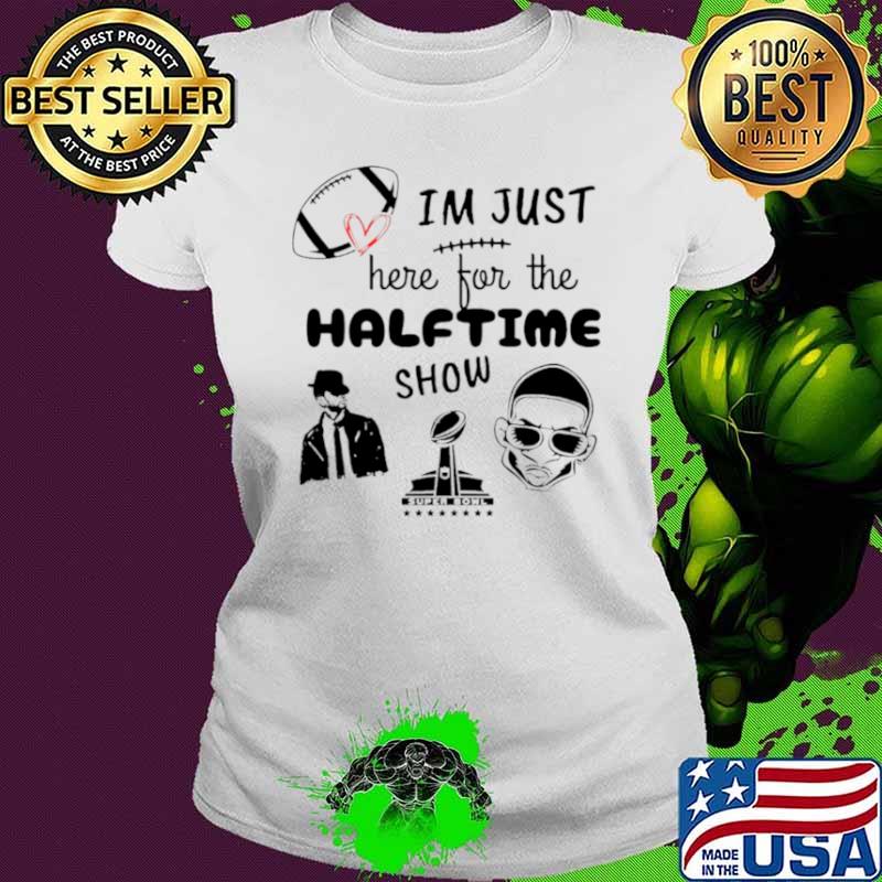 I’m just here for the halftime show usher rapper shirt