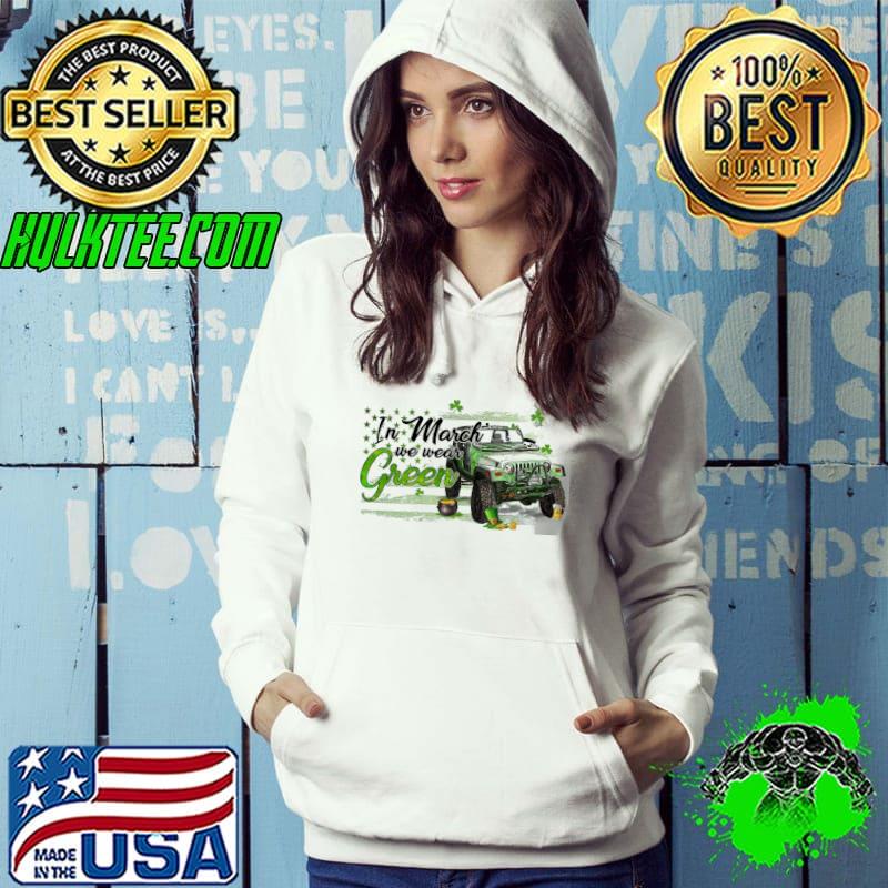 In march we wear green jeep american flag shirt