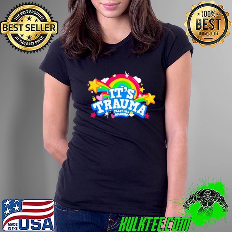 It’s trauma silent hill ascension s Ladies Tee It’s trauma silent hill ascension s Ladies Tee