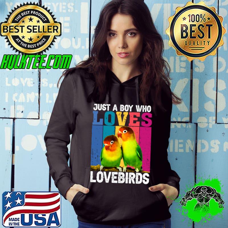 Just A Boy Who Loves Eternal Devotion Everlasting Lovebirds Retro T-Shirt Just A Boy Who Loves Eternal Devotion Everlasting Lovebirds Retro T-Shirt