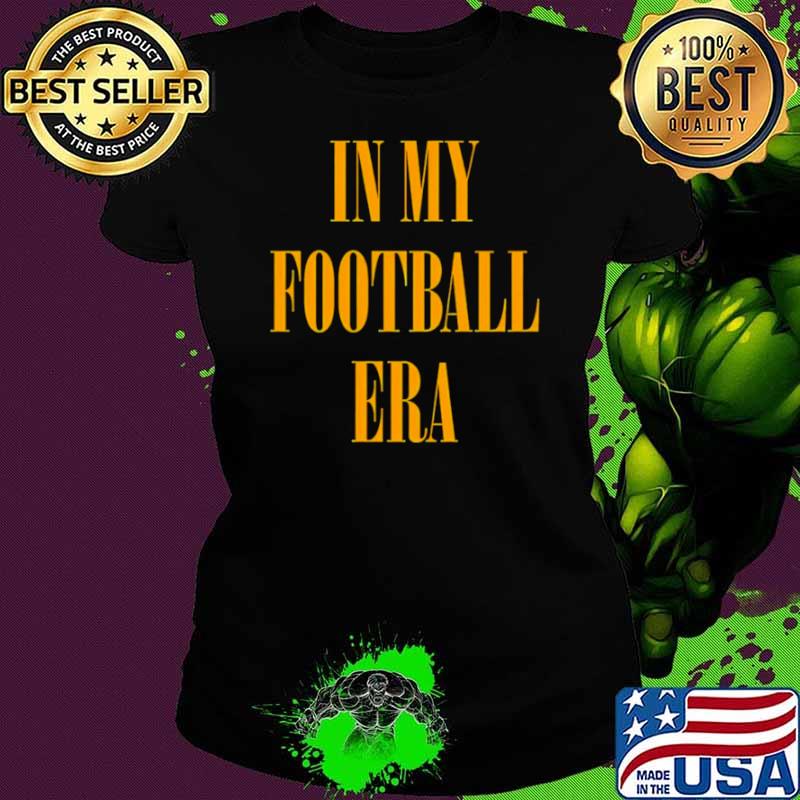 Kansas City Chiefs in my football era s Ladies tee Kansas City Chiefs in my football era s Ladies tee