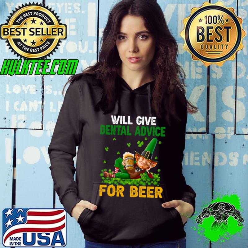 Leprechaun Will Give Dental Advice For Beer St. Patrick’s Day T-Shirt