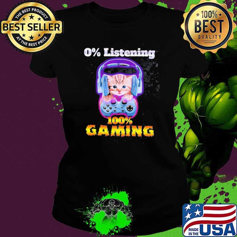 Listening Gamer Kitty Meme Funny shirt