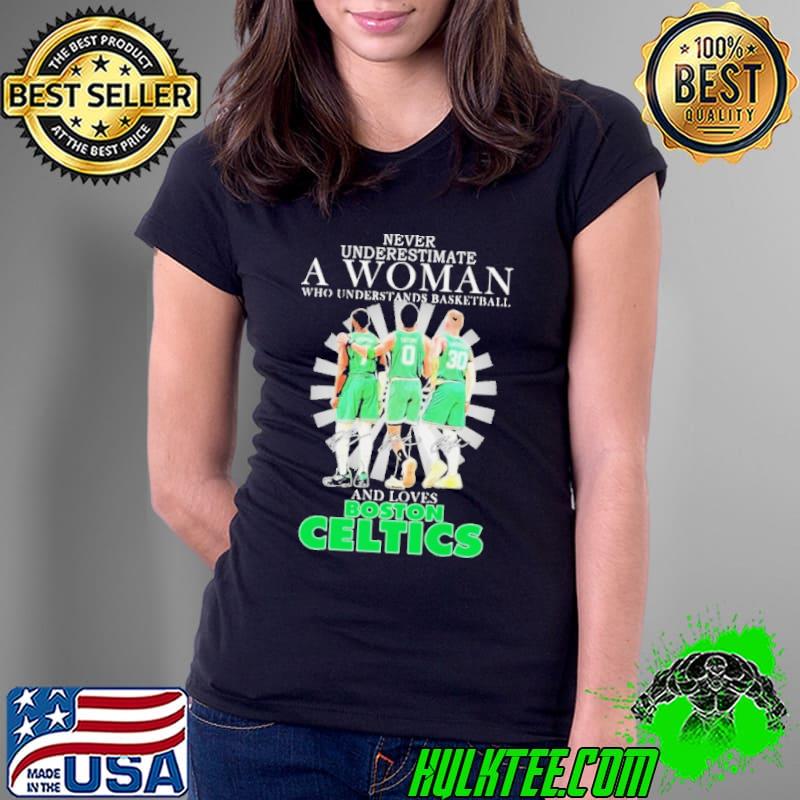 Never Underestimate a Woman who understands Basketball and loves Boston Celtics 2024 Signatures Shirt Ladies Tee Never Underestimate a Woman who understands Basketball and loves Boston Celtics 2024 Signatures Shirt Ladies Tee
