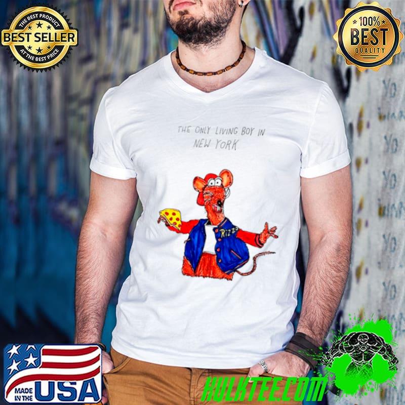 Rat the only living boy in New York shirt