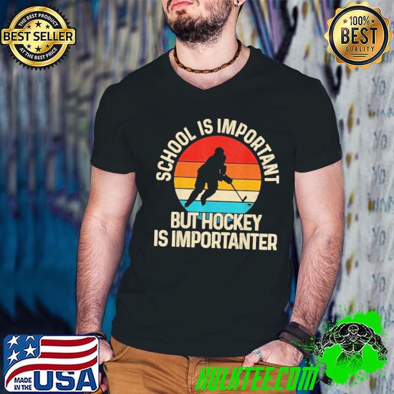 School Is Important But Hockey Is Importanter Vintage Sunset Shirt