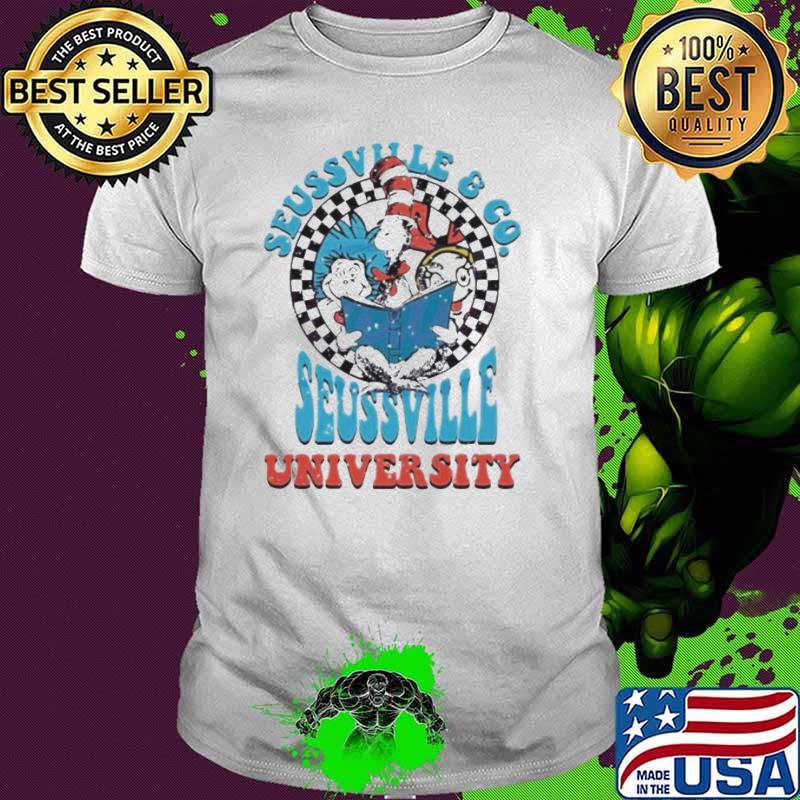 Seussville University Dr Seuss Friends Shirt