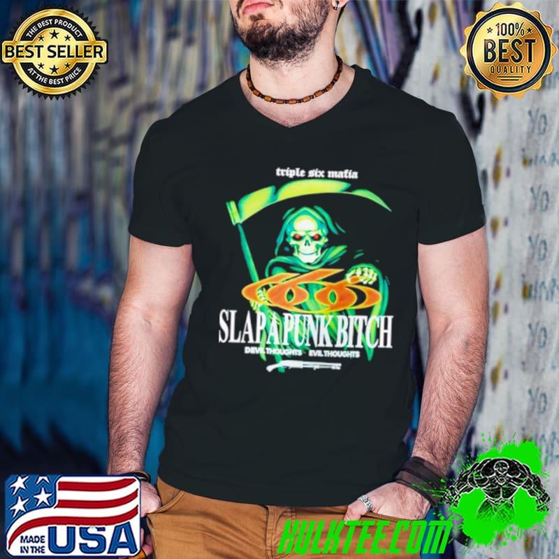 Skeleton Triple six matia slapapunk bitch devil thoughts evil thoughts shirt