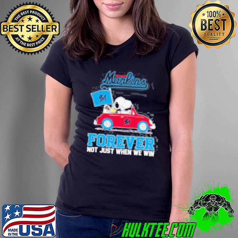 Snoopy and Woodstock driving car Miami Marlins forever not just when we win s Ladies Tee Snoopy and Woodstock driving car Miami Marlins forever not just when we win s Ladies Tee