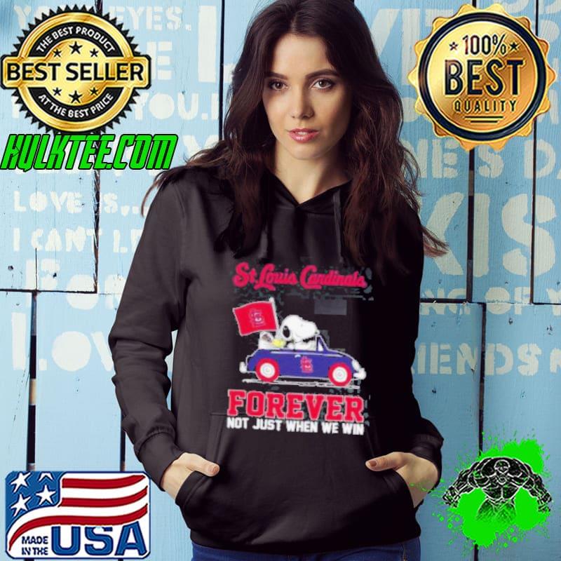 Snoopy and Woodstock driving car St. Louis Cardinals forever not just when we win s Hoodie Snoopy and Woodstock driving car St. Louis Cardinals forever not just when we win s Hoodie
