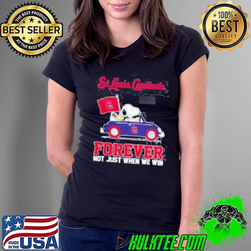 Snoopy and Woodstock driving car St. Louis Cardinals forever not just when we win s Ladies Tee Snoopy and Woodstock driving car St. Louis Cardinals forever not just when we win s Ladies Tee