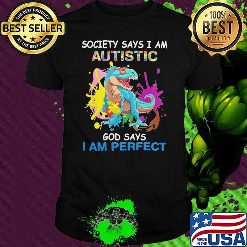 Society Says I Am Autism-God Says I Am Perfect Dragon Watercolor shirt