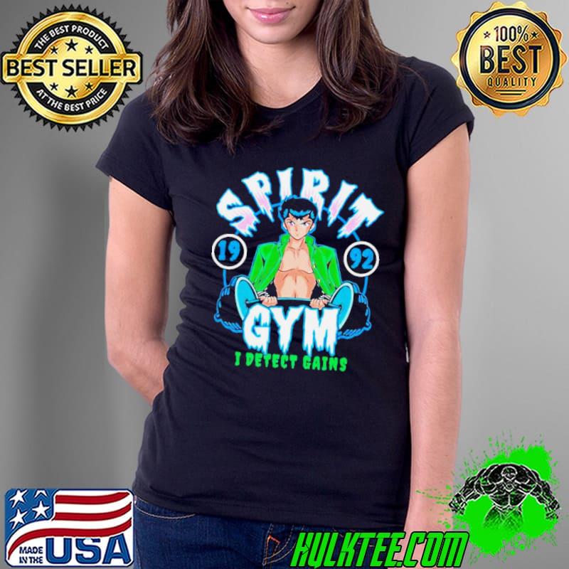 Spirit Gym I detect gains shirt