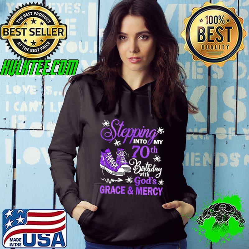 Stepping Into My 70th Birthday With God's Grace & Mercy Bday T-Shirt