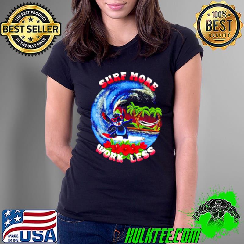 Stitch surf more work less s Ladies Tee Stitch surf more work less s Ladies Tee