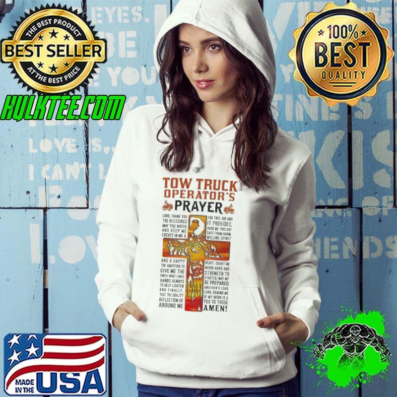 Tow truck operator's prayer cross thank you the blessings may you watch shirt