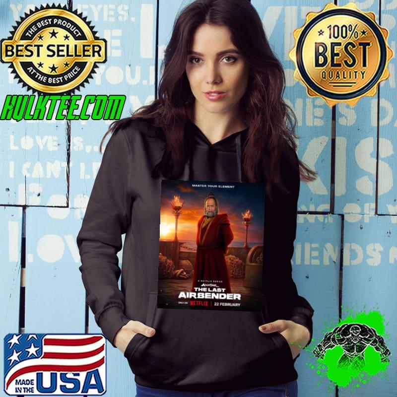 Uncle Iroh In Live Action Avatar The Last Airbender Series Releasing February 22 on Netflix Shirt Hoodie Uncle Iroh In Live Action Avatar The Last Airbender Series Releasing February 22 on Netflix Shirt Hoodie