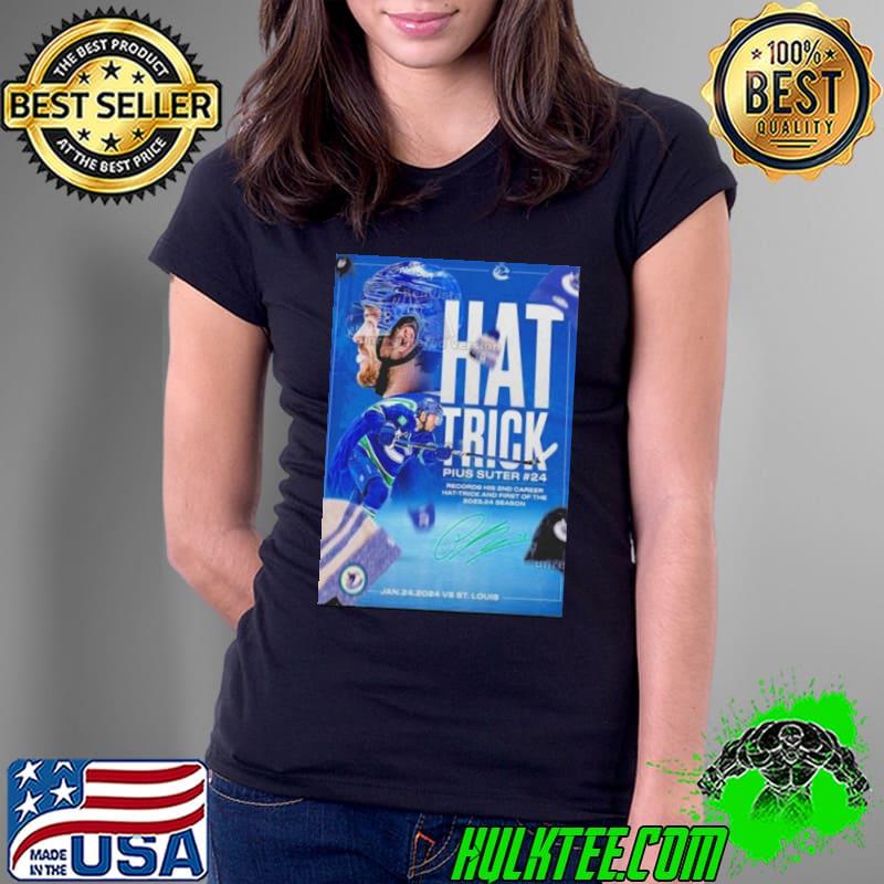 Vancouver Canucks Player Pius Suter Hat Trick For The First Of The 2023-24 Season Shirt