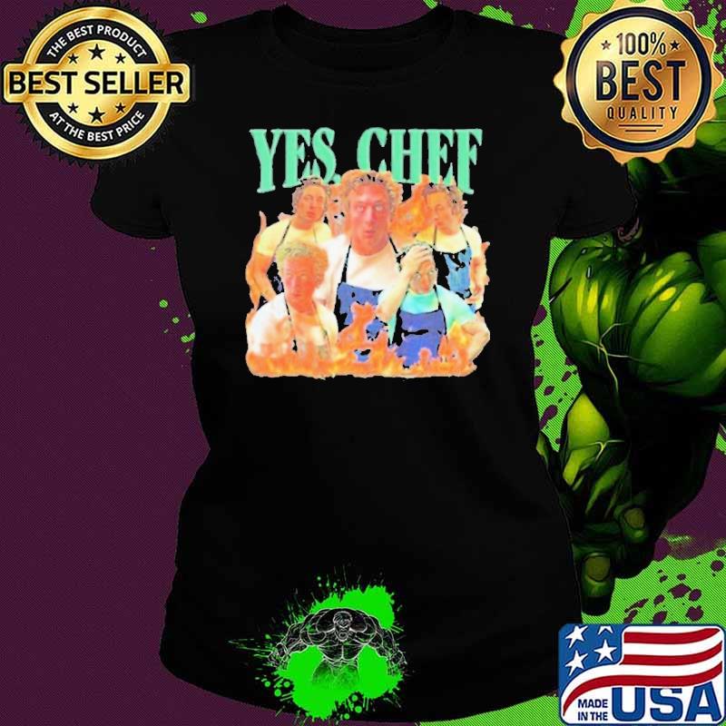 Yes Chef The Bear Jeremy Allen Shirt Ladies tee Yes Chef The Bear Jeremy Allen Shirt Ladies tee