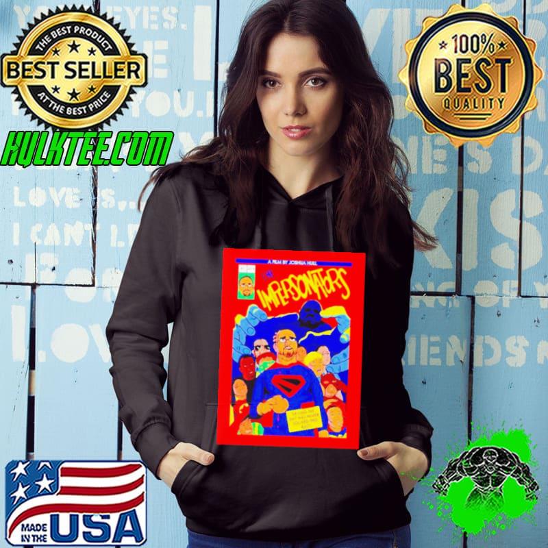 A film by Joshua Hull the Impersonators shirt