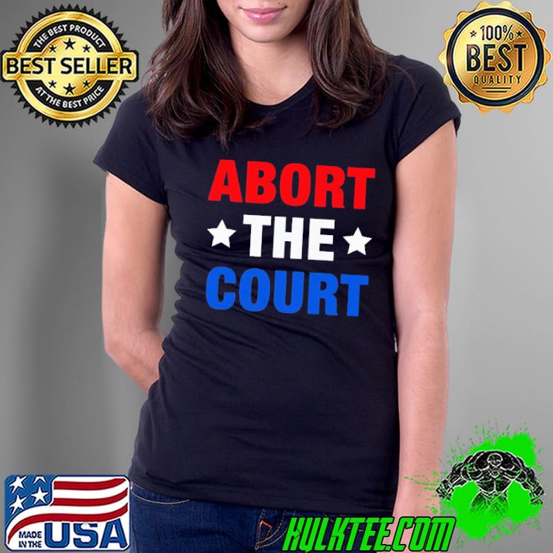 Abort The Court stars election 2024 shirt