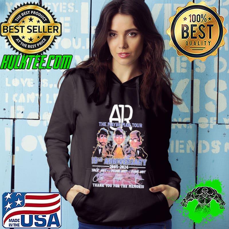Ajr The Maybe Man Tour 19th Anniversary 2005-2024 Thank You For The Memories Shirt Hoodie Ajr The Maybe Man Tour 19th Anniversary 2005-2024 Thank You For The Memories Shirt Hoodie