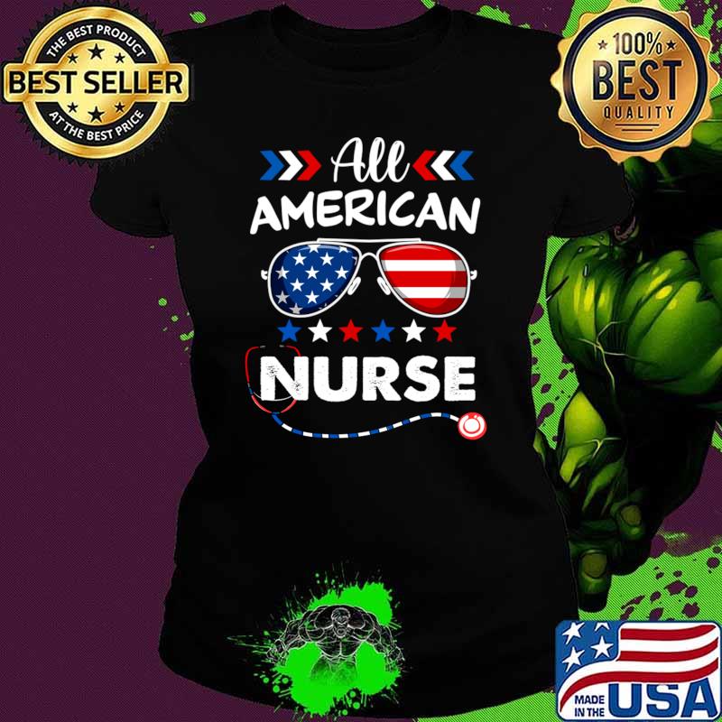 All American Nurse 4th Of July Patriotic Sunglasses USA Flag Nursing T-Shirt