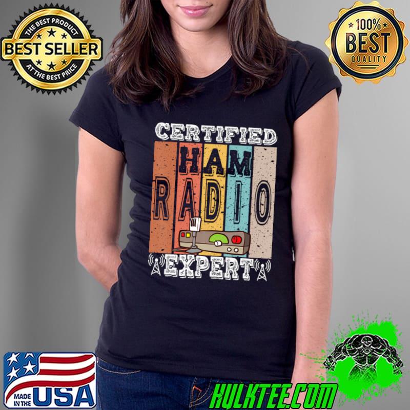Amateur Radio Expert Ham Radio Operator T-Shirt Amateur Radio Expert Ham Radio Operator T-Shirt