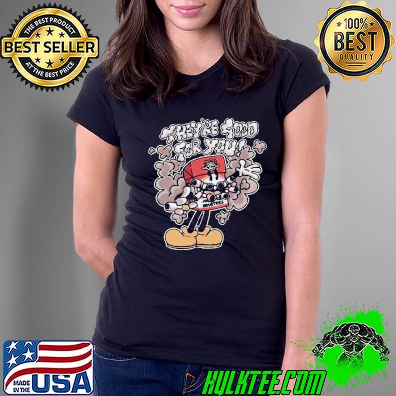 AverageHarry They’re Good For You Shirt