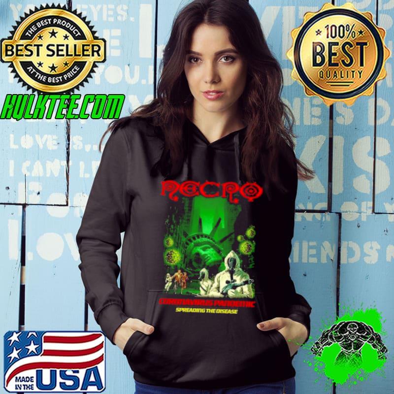 Awesome necro Coronavirus Spreading The Disease s Hoodie Awesome necro Coronavirus Spreading The Disease s Hoodie