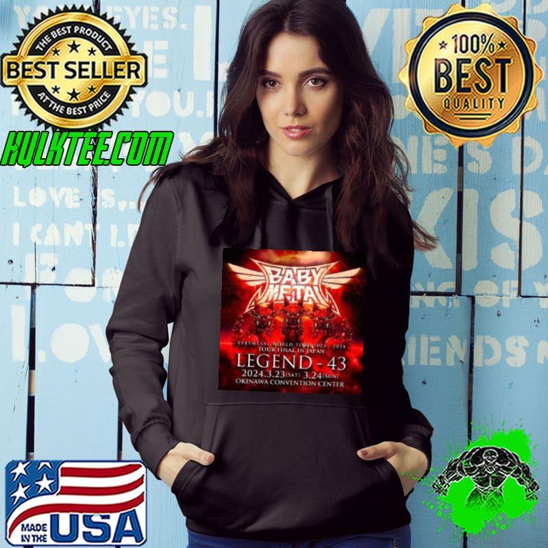 Babymetal Tour 2023 – 2024 Tour Final In Japan LEGEND 43 s Hoodie Babymetal Tour 2023 – 2024 Tour Final In Japan LEGEND 43 s Hoodie