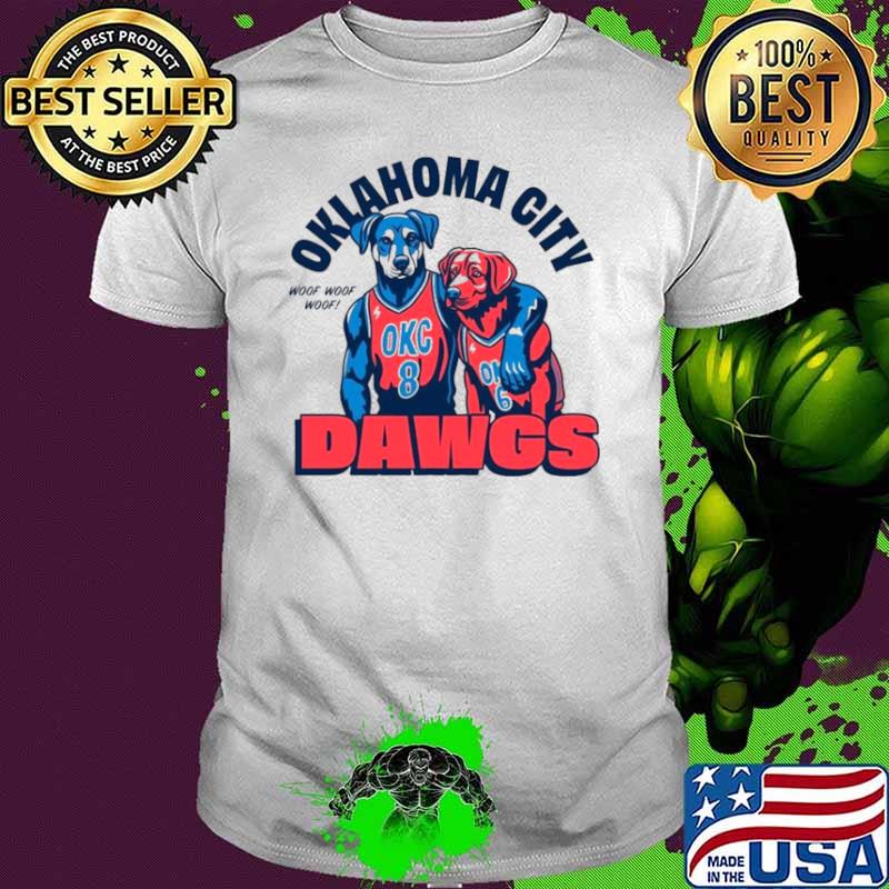 Best oklahoma City Dawgs Woof Woof Woof Basketball Shirt