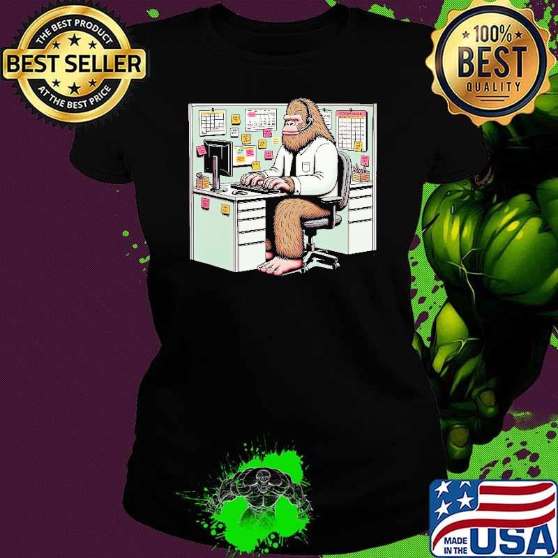 Bigfoot Working an Office Job Computer s Ladies tee Bigfoot Working an Office Job Computer s Ladies tee