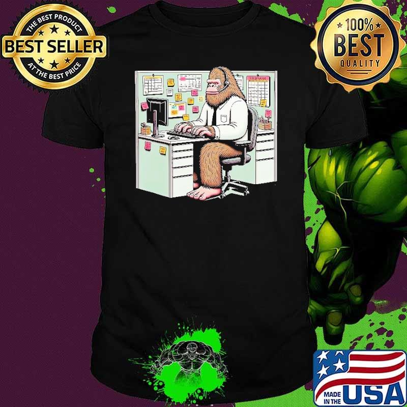Bigfoot Working an Office Job Computer shirt
