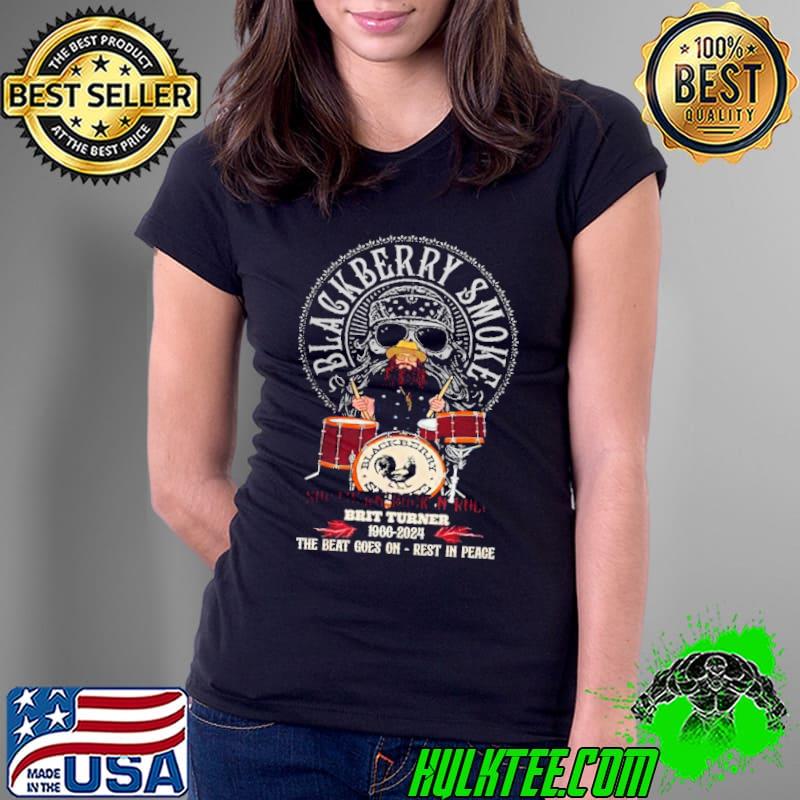 Blackberry Smoke Southern Rock N Roll Brit Turner 1966 2024 The Beat Goes On Rest In Peace shirt