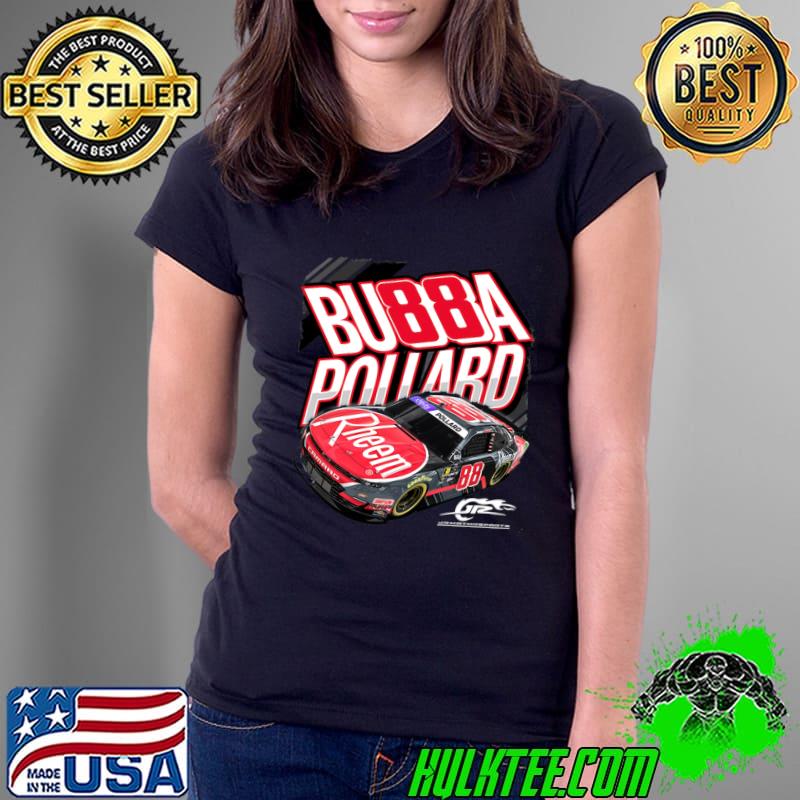 Bubba Pollard Rheem Car American stock car racing driver T-Shirt Ladies Tee Bubba Pollard Rheem Car American stock car racing driver T-Shirt Ladies Tee