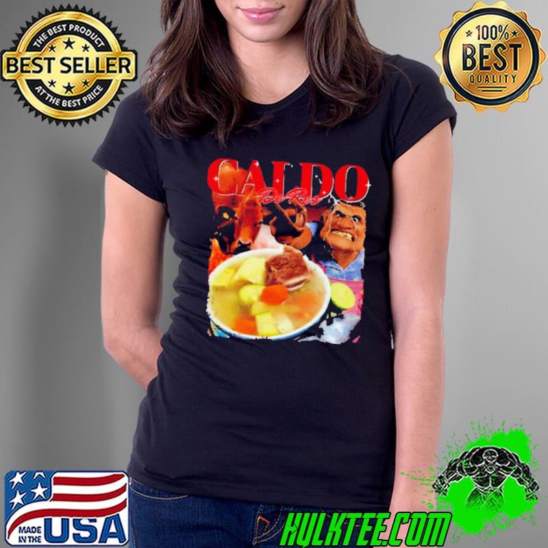 Caldo De Res shirt