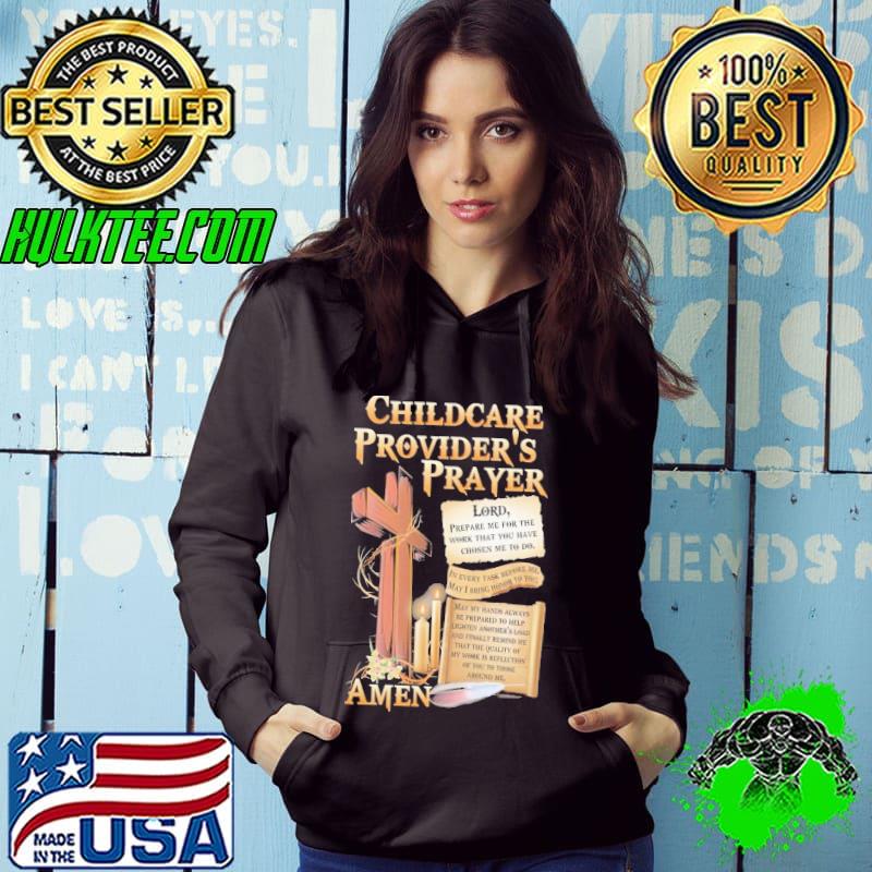 Childcare Provider's Prayer Prepare me For The Work That You Have Chosen shirt