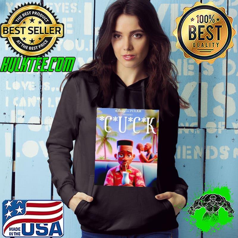 Disney and Pixar presents Cuck shirt