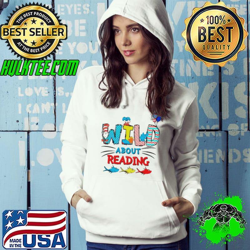 Dr Seuss wild about reading shirt