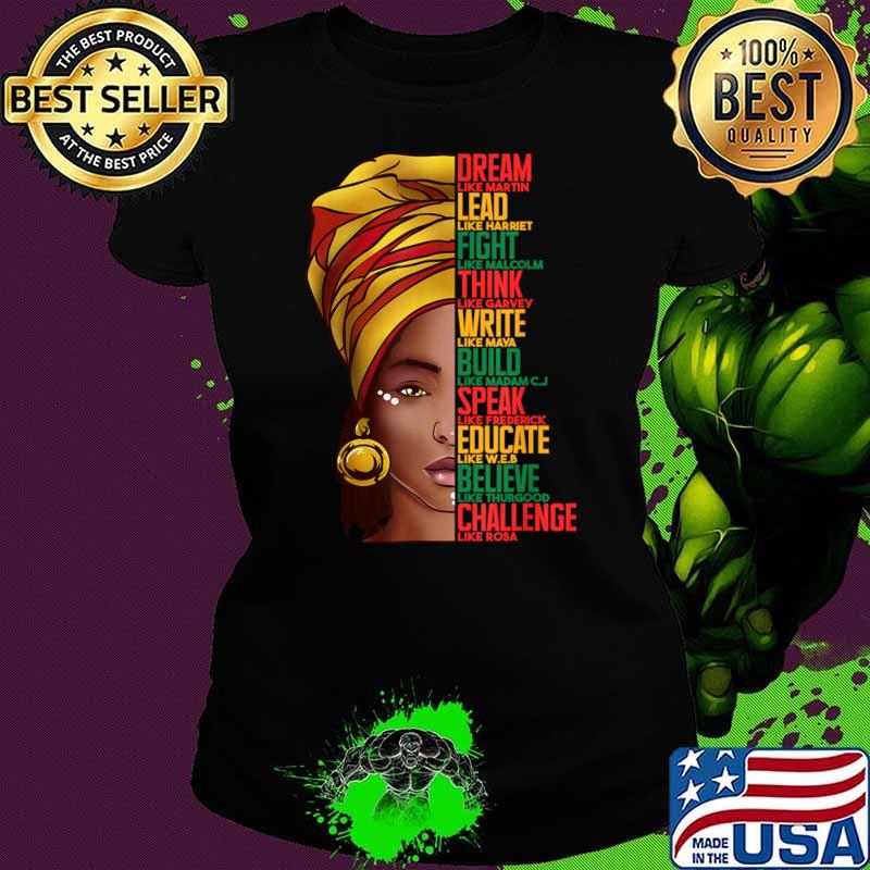 Drean Lead Fight Think Speak Educate Black History Month Dream Like Martin T-Shirt