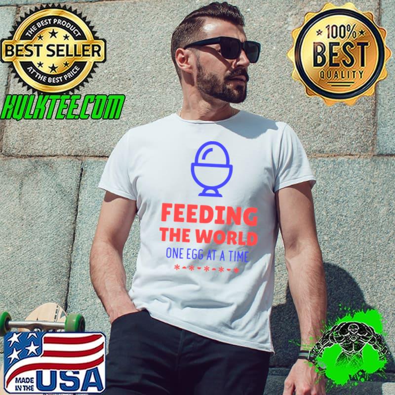 Egg Farmer Feeding the World One Egg at a Time Stars T-Shirt